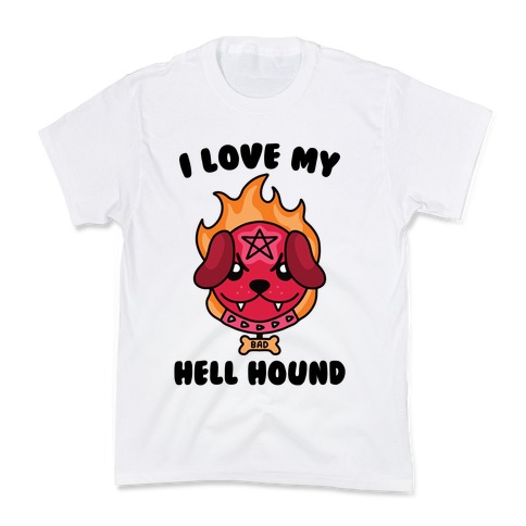 I Love My Hell Hound Kids T-Shirt