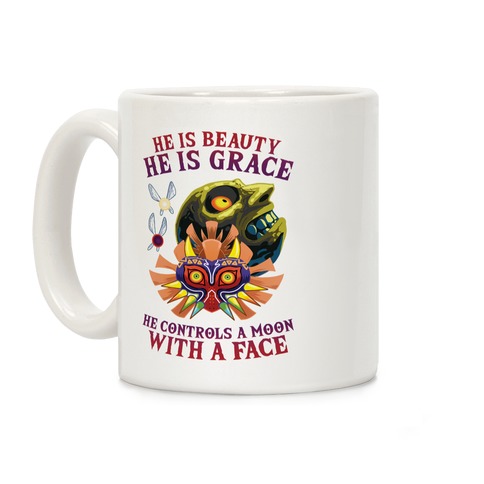 He Is Beauty, He Is Grace, He Controls A Moon With A Face Coffee Mug