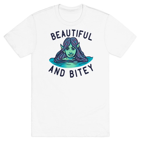 Beautiful and Bitey Siren T-Shirt