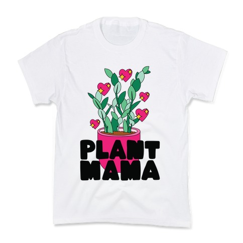 Plant Mama Kids T-Shirt