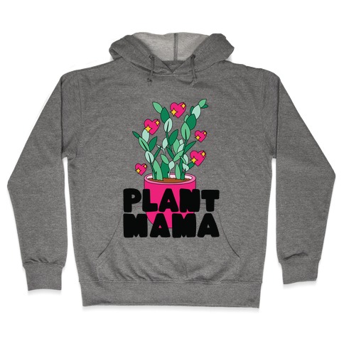 Plant Mama Hooded Sweatshirt