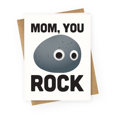 Mom, You Rock (Googly Eye Rock) Greeting Card