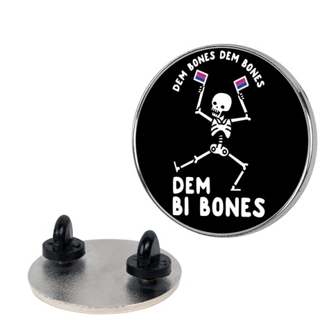 Dem Bones Dem Bones Dem Bi Bones Pin