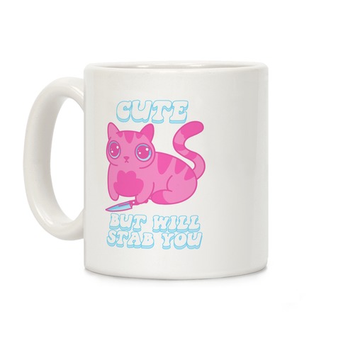 Cute But Will Stab You Cat Coffee Mug