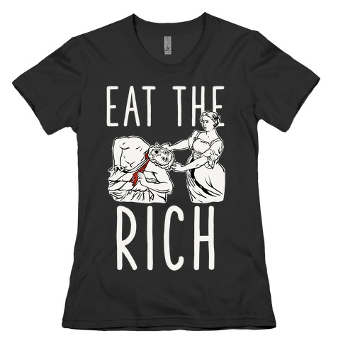 Eat The Rich Judith Beheading Holofernes Womens T-Shirt