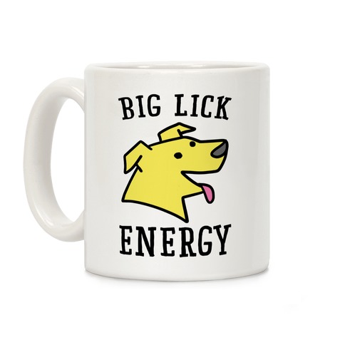 Big Lick Energy Coffee Mug