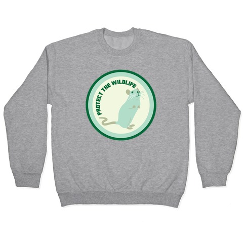 Protect the Wildlife (Rat) Pullover
