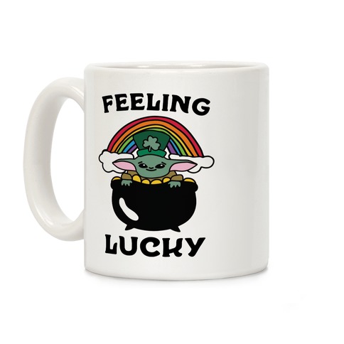 Feeling Lucky (Baby Yoda) Coffee Mug