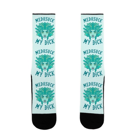 Medusuck My Dick Sock