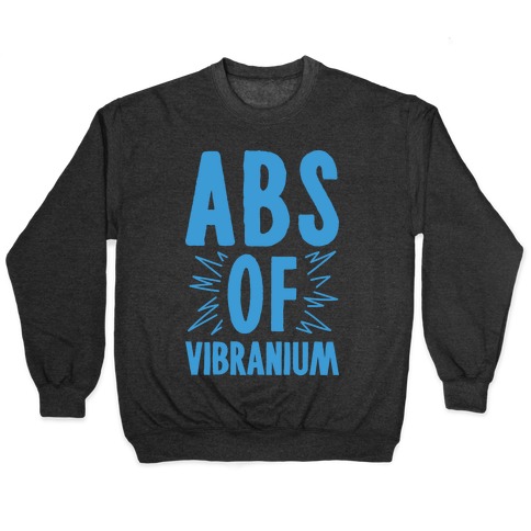 Abs Of Vibranium Parody Pullover