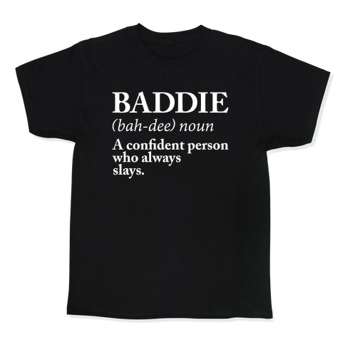 Baddie Definition Kids T-Shirt