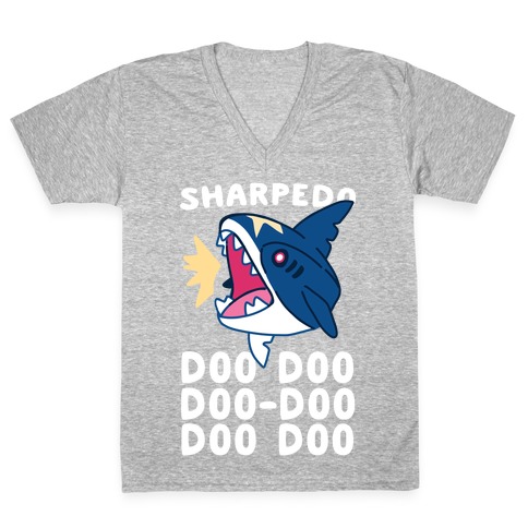 Sharpedo Doo Doo Doo-Doo Doo Doo V-Neck Tee Shirt