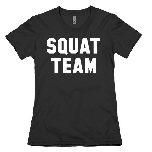 Squat Team Womens T-Shirt