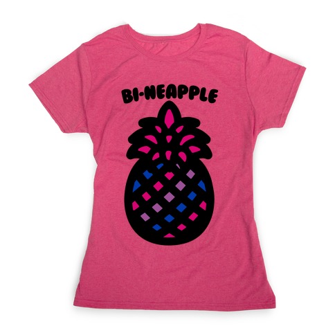 Bi-Neapple Bisexual Pride Pineapple Parody Womens T-Shirt