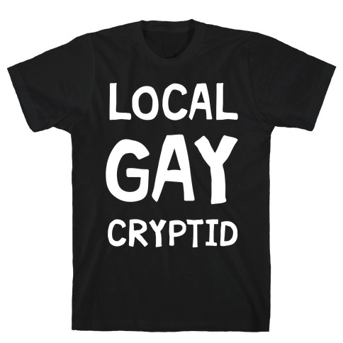 Local Gay Cryptid T-Shirt