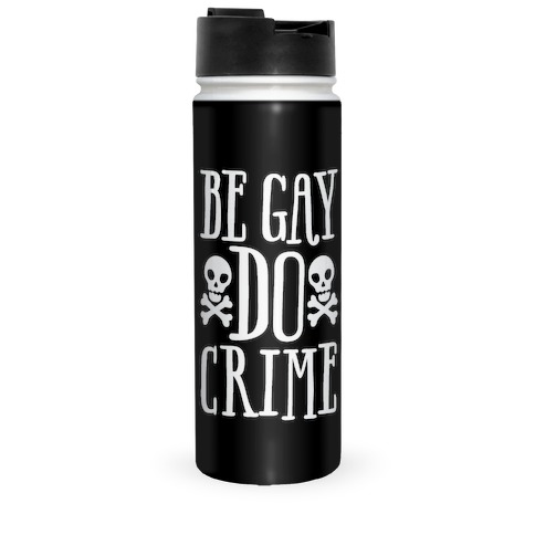 Be Gay Do Crime Travel Mug