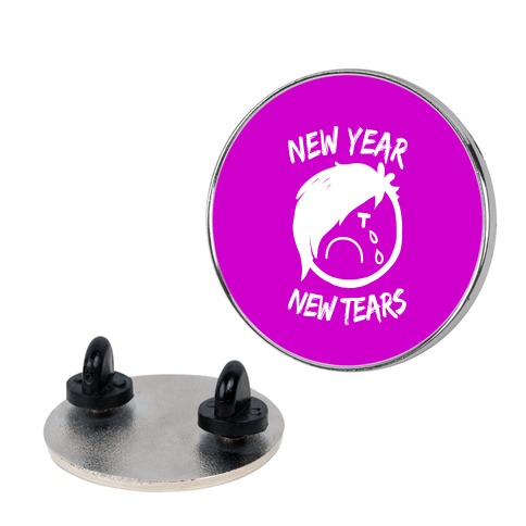 New Year, New Tears Pin