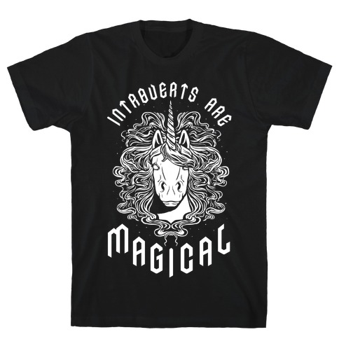Introverts are Magical T-Shirt