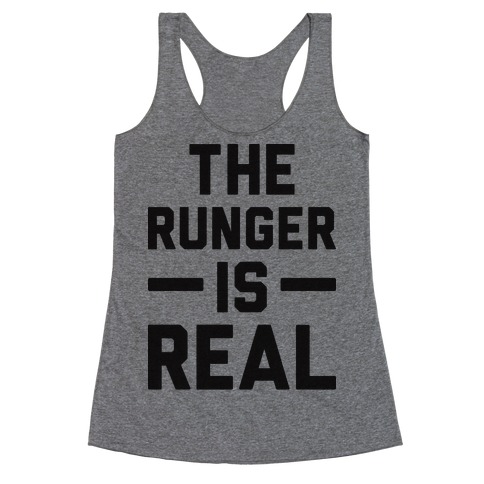 The Runger Is Real Racerback Tank Tops | LookHUMAN