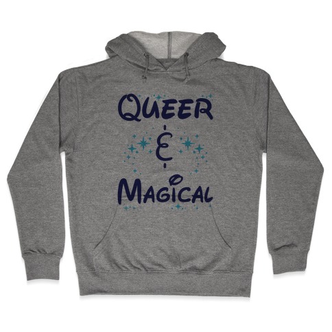Queer and Magical Hooded Sweatshirt