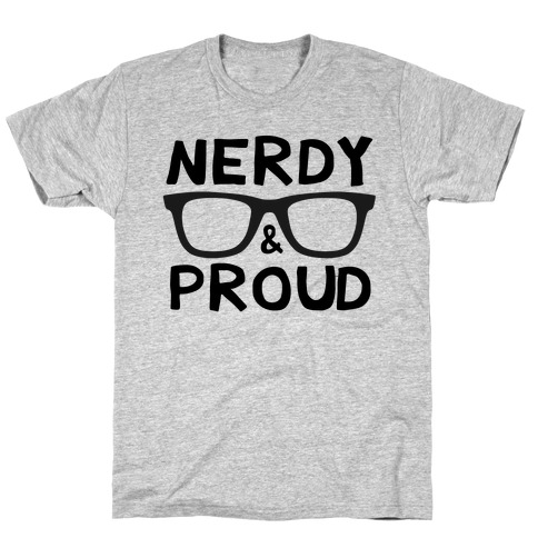  Nerdy & Proud T-Shirt