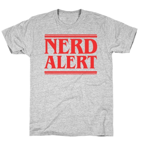 Nerd Alert - Stranger Things T-Shirt