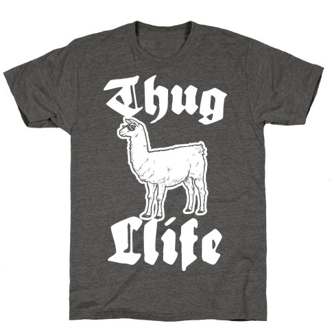 Thug Llife (llama) T-Shirt