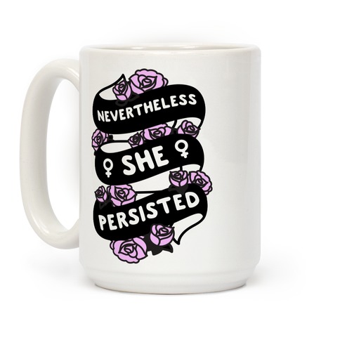 Nevertheless She Persisted (Feminist Ribbon) Coffee Mugs | LookHUMAN