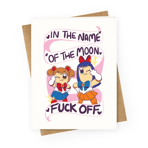 "In the Name of the Moon, F--k Off" Greeting Card