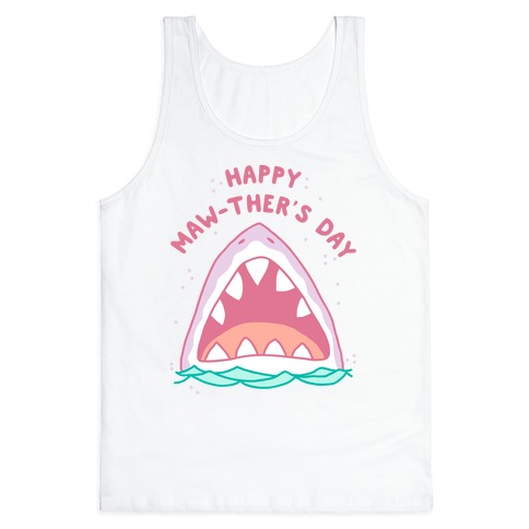 Happy Mawther's Day Tank Top