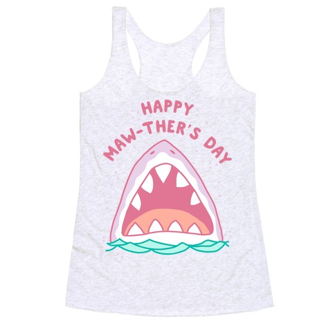 Happy Mawther's Day Racerback Tank Top