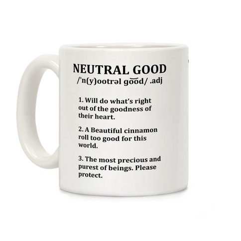 Neutral Good Definition Coffee Mug