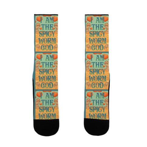 I Am The Spicy Worm God Sock