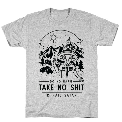 Do No Harm Take No Shit & Hail Satan T-Shirt