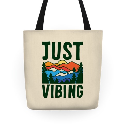 Just Vibing Mountains Tote
