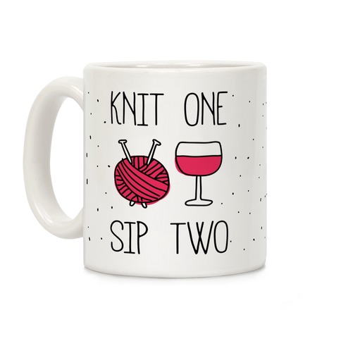 Knit One Sip Two Coffee Mug
