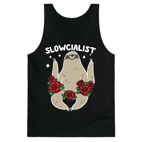 Slowcialist - Socialist Sloth Tank Top