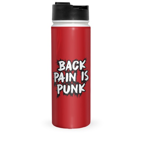 Back Pain Is Punk Travel Mug