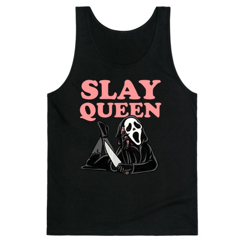 Slay Queen (Ghostface)  Tank Top