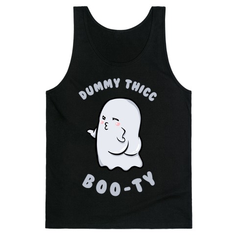 Dummy Thicc Boo-ty Tank Top