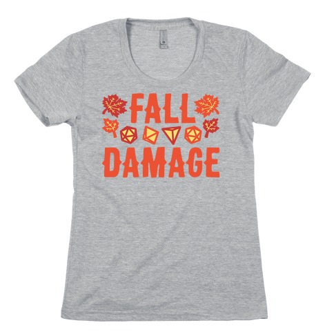 Fall Damage Womens T-Shirt