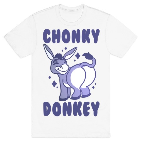 Chonky Donkey T-Shirt