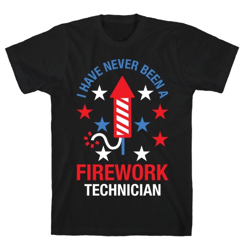 Firework Technician Red White and Blue T-Shirt