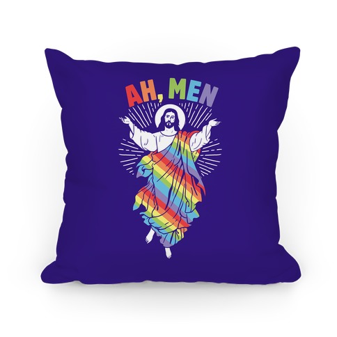 Ah, Men Gay jesus Pillow