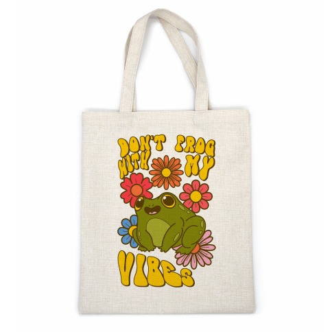Don't Frog With My Vibes Casual Tote