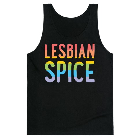 Lesbian Spice Tank Top