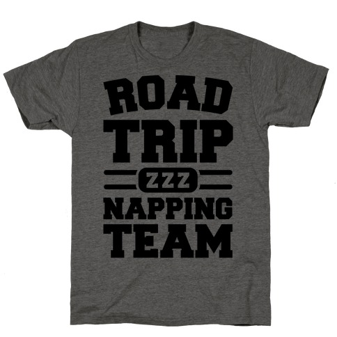 Road Trip Napping Team T-Shirt