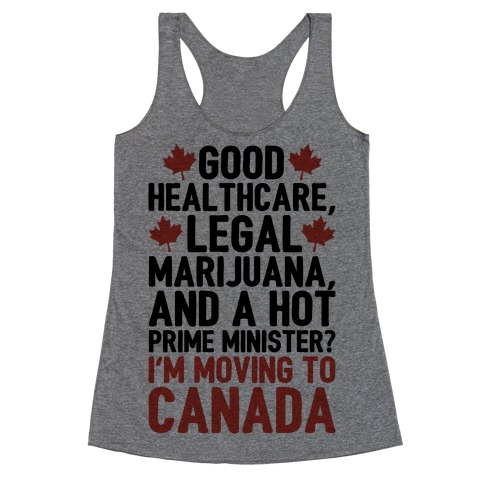 I'm Moving To Canada Racerback Tank Top