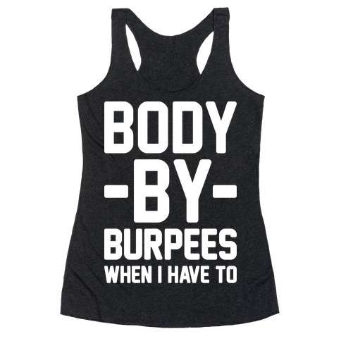 Body By Burpees Racerback Tank Top