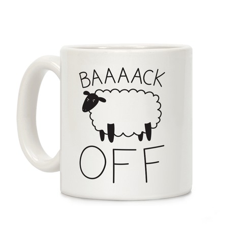 Baaaack Off Sheep Coffee Mug